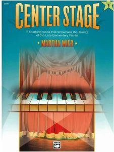 玛莎·米尔《中心舞台》全三册 中等难度 适合比赛、才艺表演或独奏会-云音圈