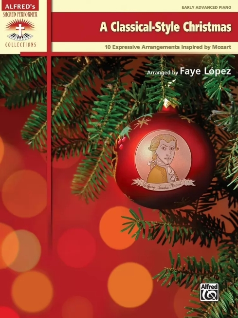 10首古典浪漫圣诞颂歌 莫扎特作品改编 A Classical-Style Christmas 中高阶难度