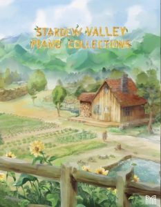 星露谷物语 原官钢琴谱集 Stardew Valley Piano Collections 春、夏、秋、冬 四季主题-云音圈